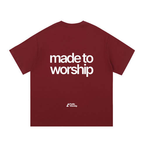 Made To Worship T-shirt